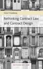 Rethinking Contract Law And Contract Design - Preview