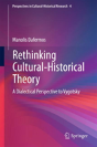 Rethinking Cultural-Historical Theory - Preview