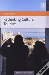 Rethinking Cultural Tourism