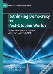 Capa do artigo Rethinking Democracy For Post-Utopian Worlds