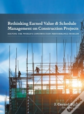 Rethinking Earned Value & Schedule Management On Construction Projects