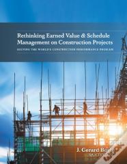Rethinking Earned Value & Schedule Management On Construction Projects