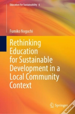 Capa do artigo Rethinking Education For Sustainable Development In A Local Community Context