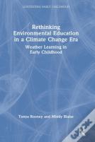 Rethinking Environmental Education In A Climate Change Era