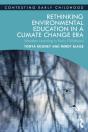 Rethinking Environmental Education In A Climate Change Era - Preview