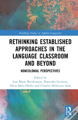 Capa do artigo Rethinking Established Approaches In The Language Classroom And Beyond