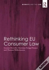 Rethinking Eu Consumer Law