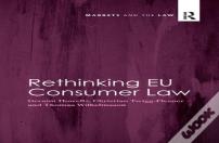 Rethinking Eu Consumer Law
