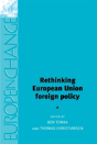 Rethinking European Union Foreign Policy - Preview