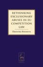 Rethinking Exclusionary Abuses In Eu Competition Law - Preview