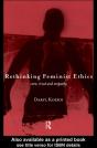 Rethinking Feminist Ethics - Preview