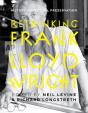 Rethinking Frank Lloyd Wright - Preview