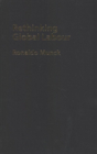 Rethinking Global Labour - Preview
