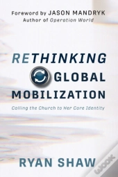 Rethinking Global Mobilization