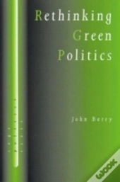 Rethinking Green Politics