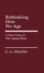 Rethinking How We Age - Preview