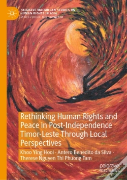 Capa do artigo Rethinking Human Rights And Peace In Post-Independence Timor-Leste Through Local Perspectives