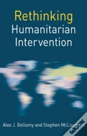Rethinking Humanitarian Intervention