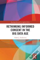 Rethinking Informed Consent In The Big Data Age