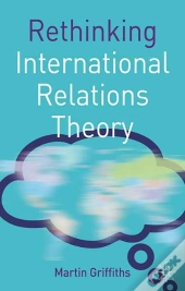 Rethinking International Relations Theory