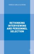 Rethinking Interviewing And Personnel Selection