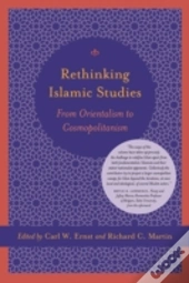 Rethinking Islamic Studies