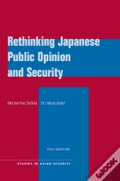 Rethinking Japanese Public Opinion And Security