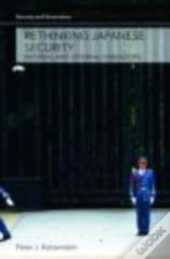 Rethinking Japanese Security