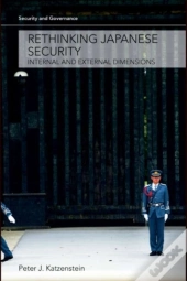 Rethinking Japanese Security