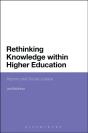 Rethinking Knowledge Within Higher Education - Preview