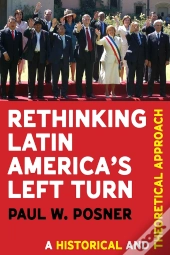 Rethinking Latin America’S Left Turn