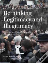 Rethinking Legitimacy And Illegitimacy