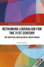 Rethinking Liberalism For The 21st Century