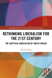 Rethinking Liberalism For The 21st Century