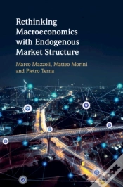 Capa do artigo Rethinking Macroeconomics With Endogenous Market Structure