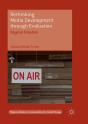 Rethinking Media Development Through Evaluation - Preview
