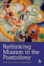 Rethinking Mission In The Postcolony - Preview