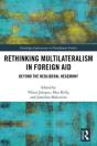 Rethinking Multilateralism In Foreign Aid - Preview