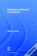 Rethinking Municipal Privatization