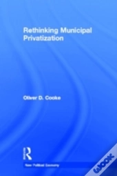 Rethinking Municipal Privatization