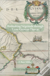 Rethinking Negritude Through Leon-Gontran Damas