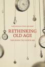 Rethinking Old Age - Preview