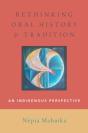 Rethinking Oral History And Tradition - Preview