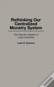 Capa do artigo Rethinking Our Centralized Monetary System
