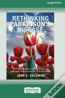Rethinking Parkinson'S Disease
