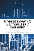 Rethinking Pathways To A Sustainable Built Environment