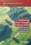 Rethinking Place Through Literary Form