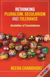 Rethinking Pluralism, Secularism And Tolerance