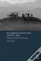 Rethinking Prehistoric Central Asia