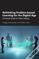 Rethinking Problem-Based Learning For The Digital Age